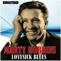 Marty Robbins - Lovesick Blues (Remastered)
